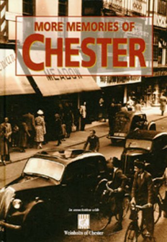 More Memories of Chester