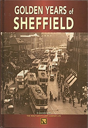 The Golden Years of Sheffield