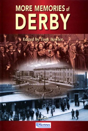 More Memories of Derby