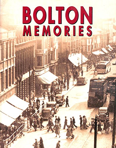 Bolton Memories
