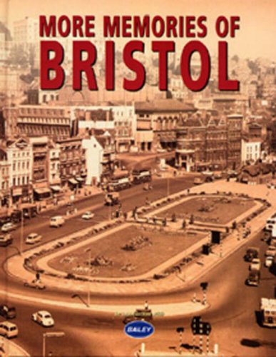 More Memories of Bristol