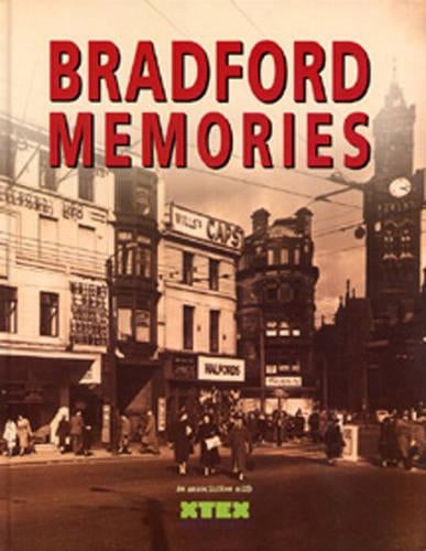 Bradford Memories