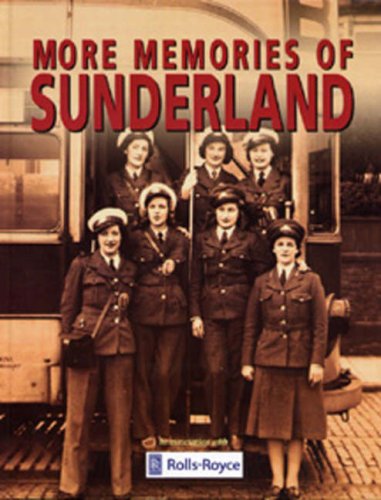 More Memories of Sunderland