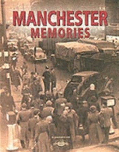 Manchester Memories