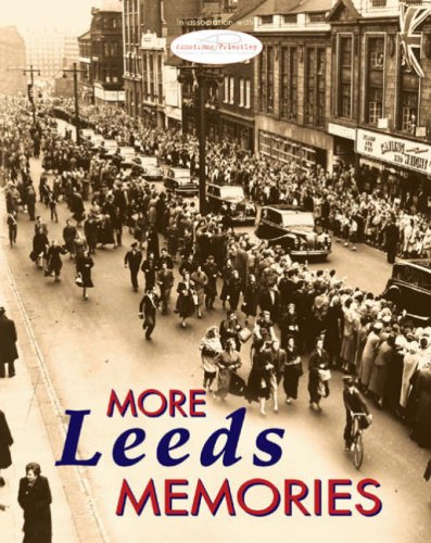 More Leeds Memories