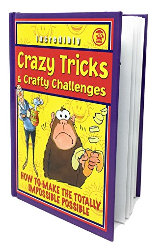 Crazy Tricks and Crafty Challenges
