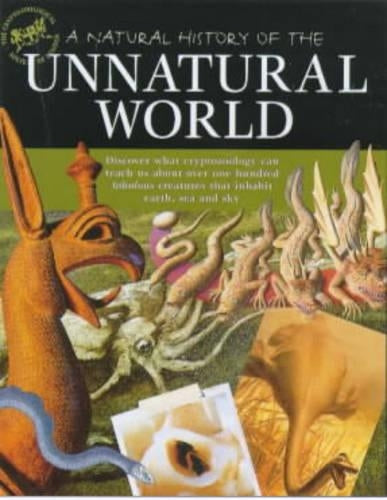 A Natural History of the Unnatural World