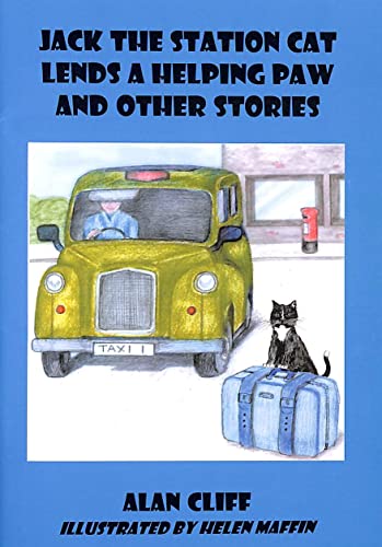 Jack the Station Cat Lends a Helping Paw and Other Stories