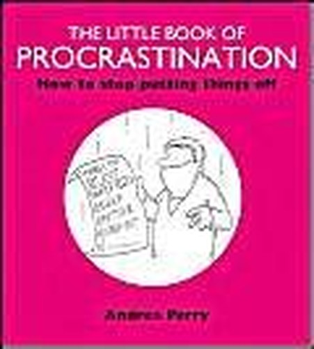 The Little Book of Procrastination