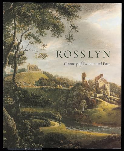 Rosslyn: Country of Painter and Poet