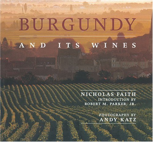 Burgundy and Its Wines