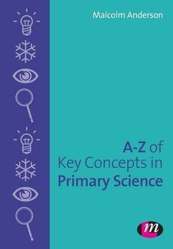 A-Z of Key Concepts in Primary Science