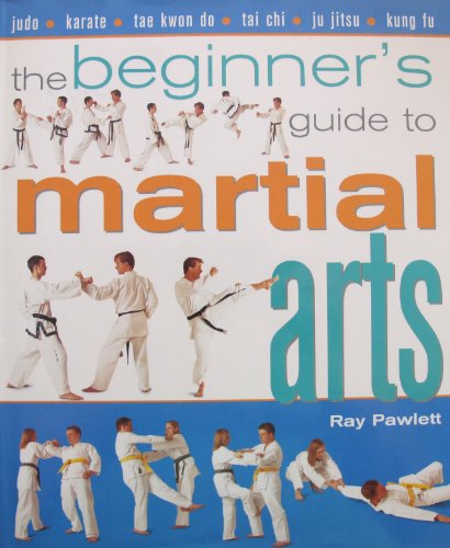 The Beginner's Guide to Martial Arts