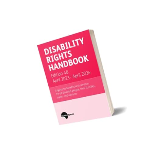 Disability Rights Handbook: Disability Rights Handbook Edition 48 April 2023 - April 2024