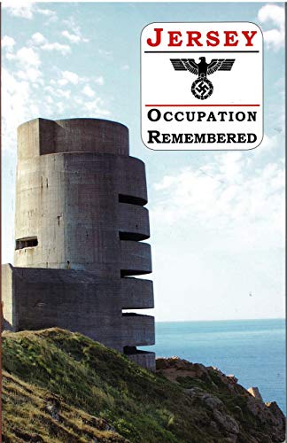 Jersey Occupation Remembered