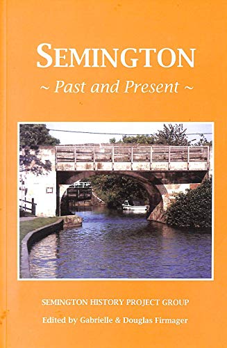 Semington: Past and Present