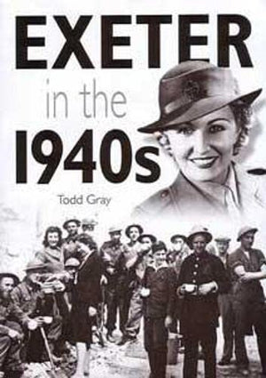 Exeter in the 1940s
