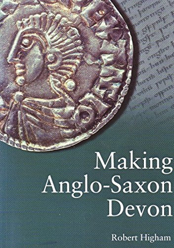 Making Anglo-Saxon Devon