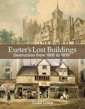 Exeter's Lost Buildings
