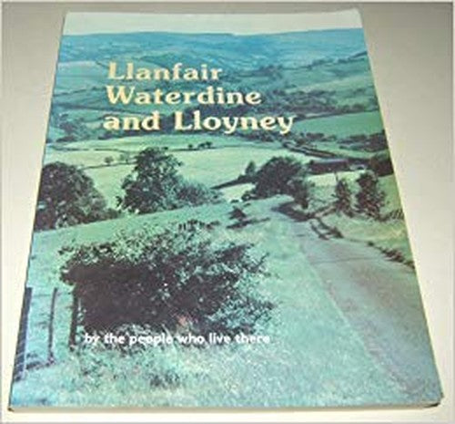 Llanfair Waterdine and Lloyney
