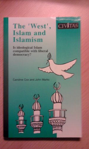 The West, Islam and Islamism