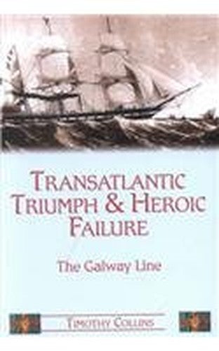Transatlantic Triumph and Heroic Failure