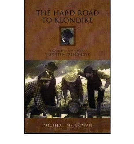 The Hard Road to Klondike