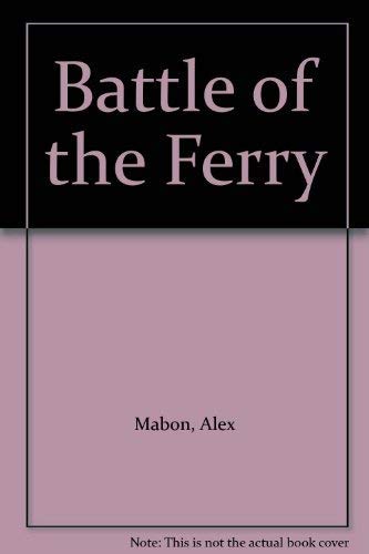 Battle for the Ferry
