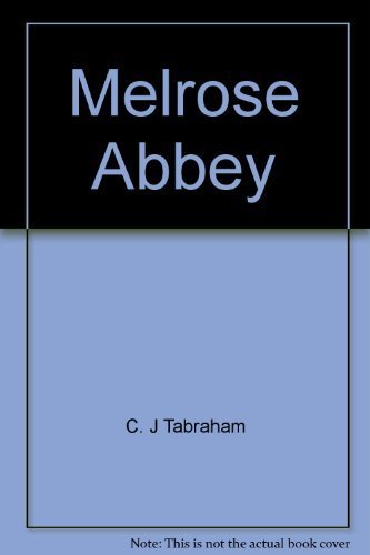 Melrose Abbey