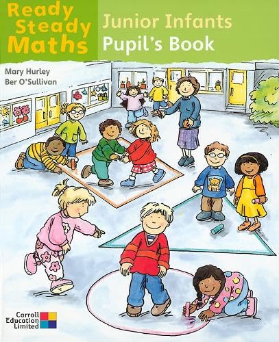 Ready Steady Maths - Junior Infants Pupil's Book