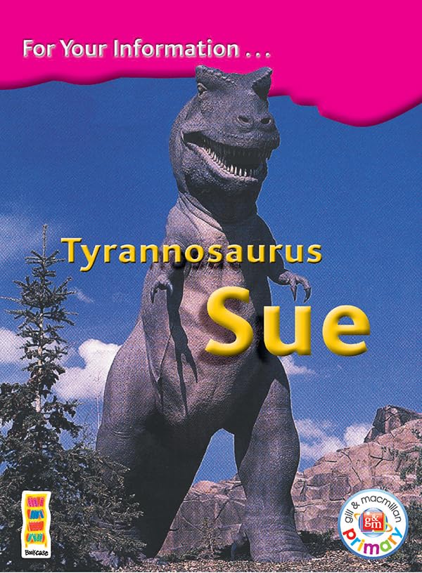 Bookcase - Tyrannosaurus Sue 4th Class Information Book