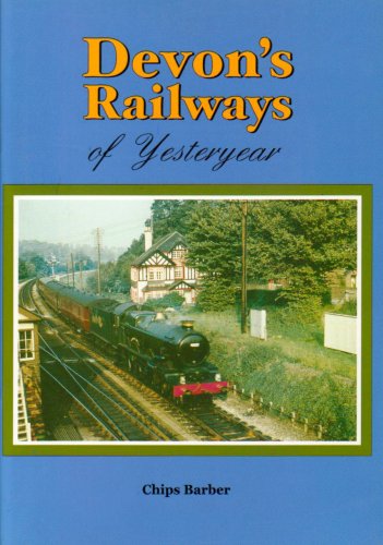 Devon's Railways of Yesteryear