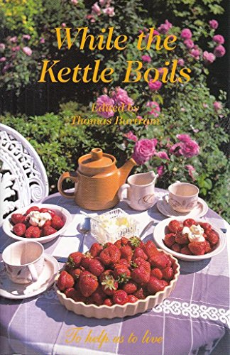 While the Kettle Boils