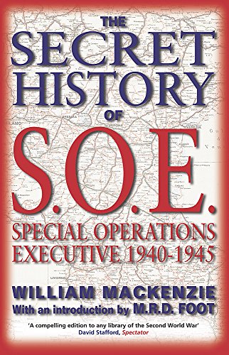 The Secret History of S.O.E.