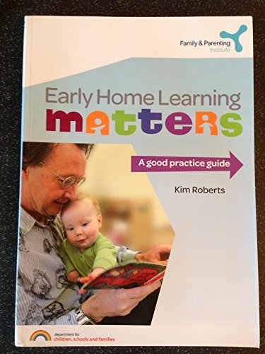 Early Home Learning Matters: A Good Practice Guide