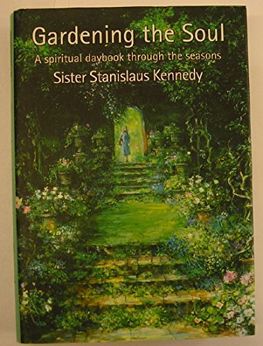 Gardening the Soul