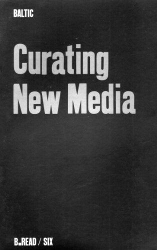 Curating New Media