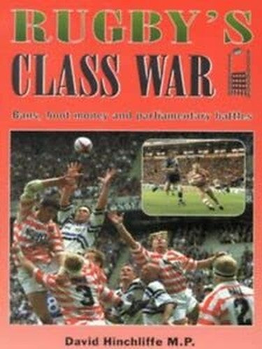 Rugby's Class War