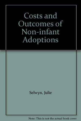 Costs and Outcomes of Non-infant Adoptions