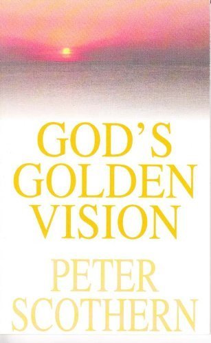 God's Golden Vision