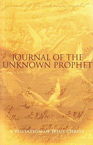Journal of the Unknown Prophet: Legacy to a Renegade Generation