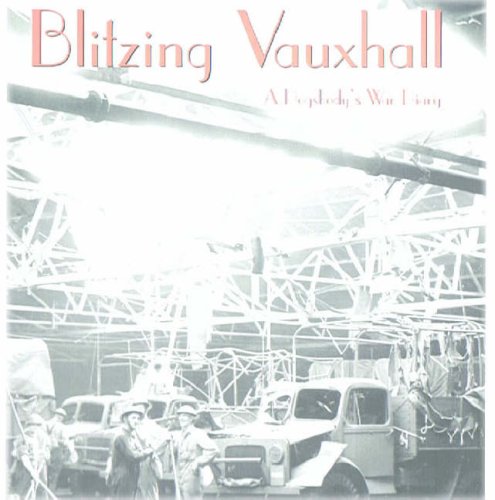 Blitzing Vauxhall