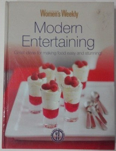 Modern Entertaining - Great ideas for Making food