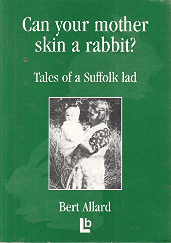 Can Your Mother Skin a Rabbit?