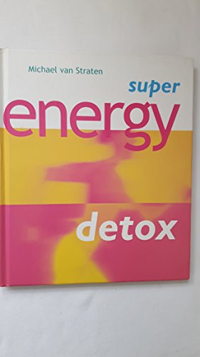 Super Energy Detox