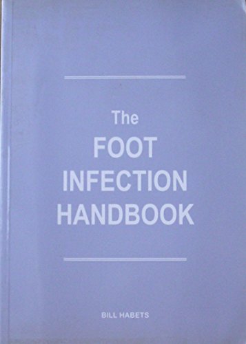 The Foot Infection Handbook