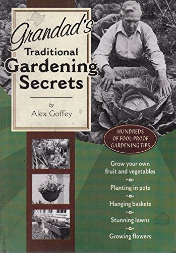 Grandads Traditional Gardening Secrets