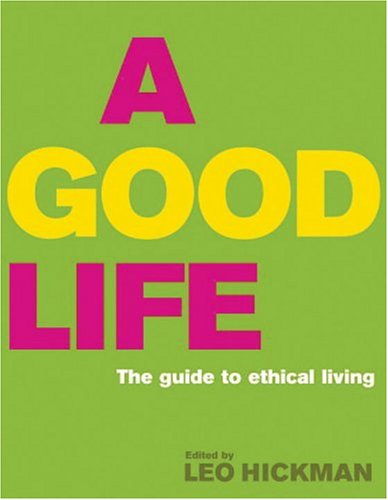 A Good Life, A