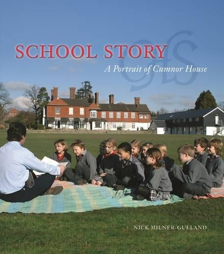 School Story- A Portrait of Cumnor House