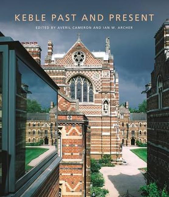 Keble - Past and Present
